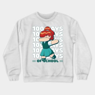 100 Days of school typography featuring a Dabbing girl #2 Crewneck Sweatshirt